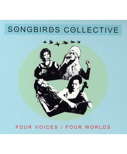 Four Voices / Four Worlds