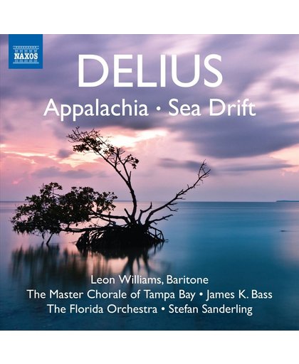 Delius: Appalachia/Sea Drift