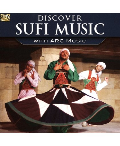 Discover Sufi Music With Arc Music