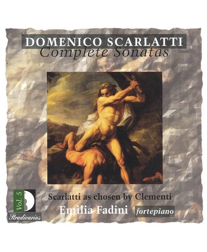 Scarlatti: Complete Sonatas Vol.5