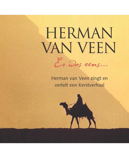 Er Was Eens .. Herman Van Veen Zingt En Vertelt Een Kerstverhaal