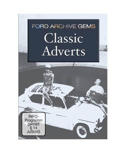 Classic Adverts - Ford Archive Gems - Classic Adverts - Ford Archive Gems