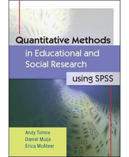 Quantitative Methods in Educational and Social Research Using SPSS