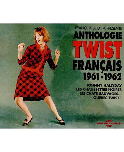 Anthologie Du Twist Francais 1961-1962 (+ Quebec T