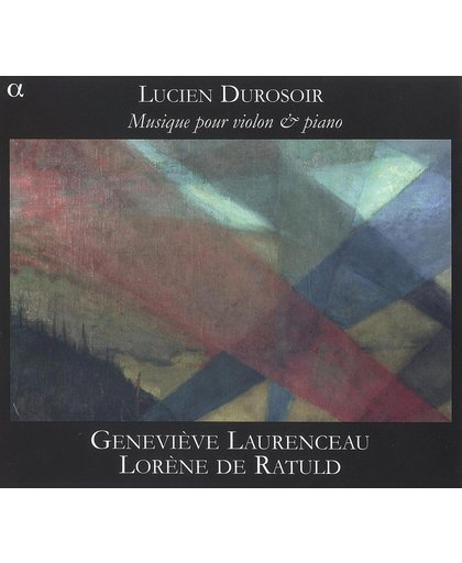 Musique De Chambre Pour Violon // W/Genevieve Laurenceau/Lorene De Ratuld