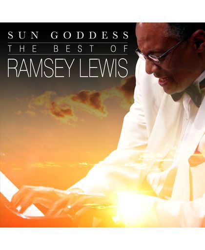 Sun Goddess: The Best of Ramsey Lewis