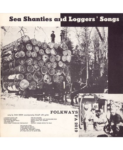 Sea Shanties and Loggers' Songs