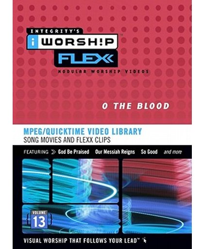 iWorship Flexx: O The Blood