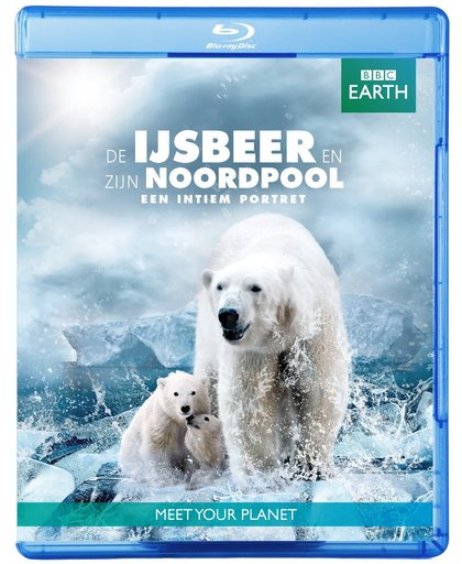 BBC Earth - De IJsbeer En Zijn Noordpool (Blu-ray)