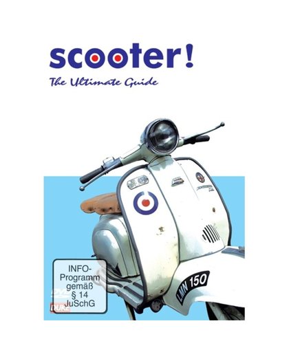 Scooter! - The Ultimate Guide - Scooter! - The Ultimate Guide