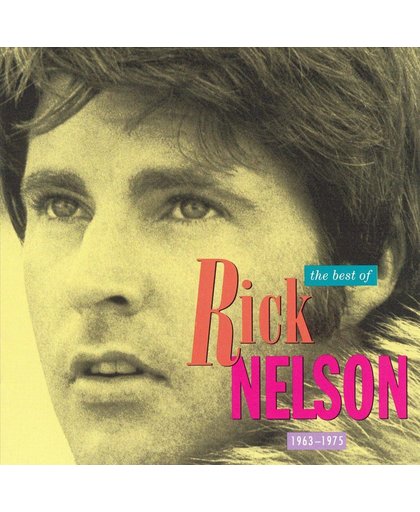 The Best Of Rick Nelson: 1963-1975