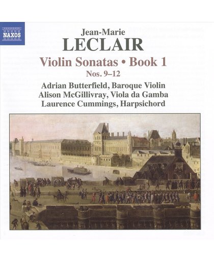 Leclair: Violin Sonatas Book 1,9-12