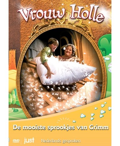 Mooiste Sprookjes Van Grimm - Vrouw Holle