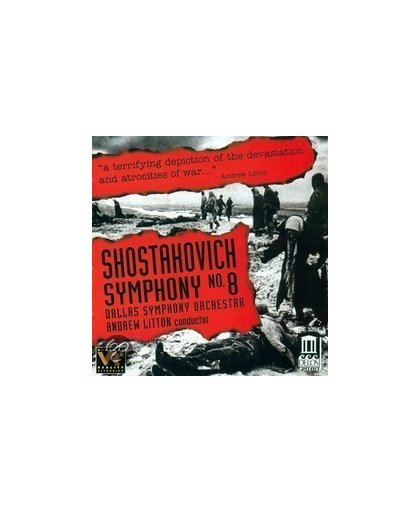 Shostakovich: Symphony no 8 / Andrew Litton, Dallas Symphony