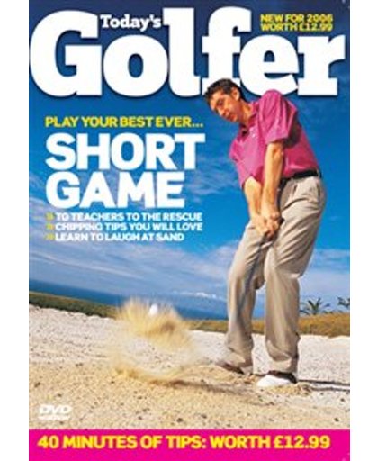 Today'S Golfer - The Short Game - Today'S Golfer - The Short Game