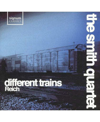 Reich: Different Trains, Triple Quartet
