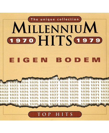 Millennium Hits 1970-1979: Eigen Bodem