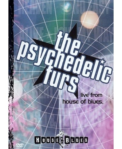 Psychedelic Furs - Live Form The House Of Blues