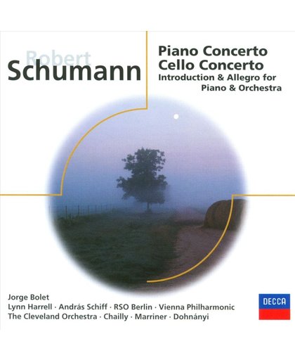 Schumann: Piano Concerto; Cello Concerto; Introduction & Allegro for Piano & Orchestra
