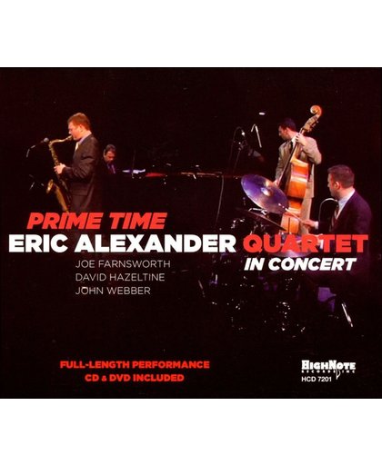 Prime Time - Eric Alexander Quartet In Concert