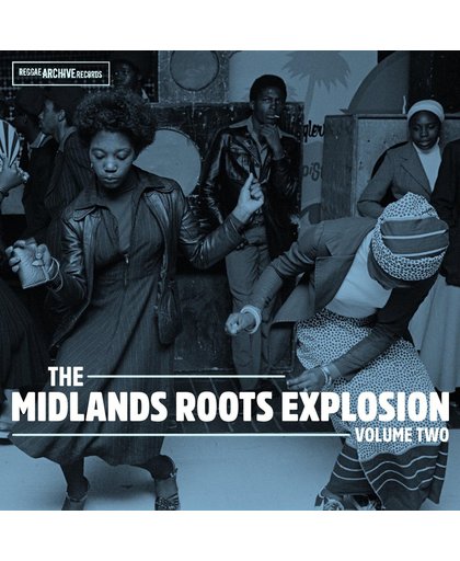 Midlands Roots Explosion Vol.2