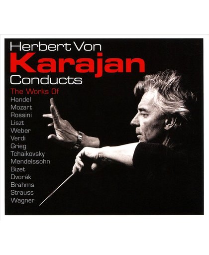 Herbert Von Karajan Conducts