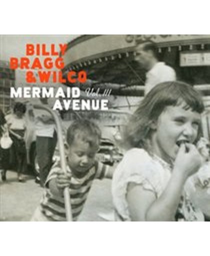 Mermaid Avenue Vol. III - Primaire performer: Billy Bragg & Wilco