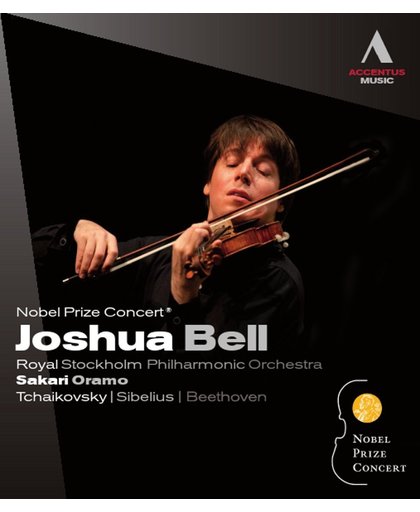 Joshua Bell - Nobel Prize Concert