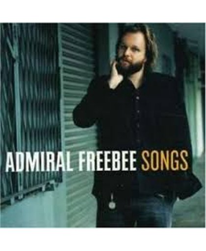 Admiral Freebee/Songs