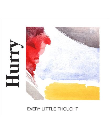 Every Little Thought