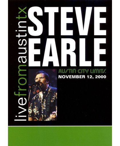 Steve Earle - Live From Austin Texas