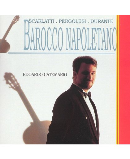 Barocco Napoletano - Scarlatti, Pergolesi, et al / Catemario