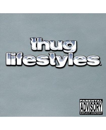 Thug Lifestyles