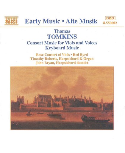 Tomkins: Consort Music for Viols and Voices, Keyboard Music
