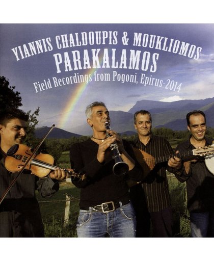 Parakalamos. Field Recordings From Pogoni, Epirus