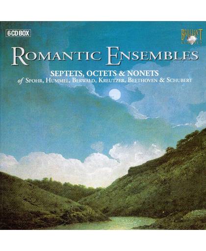 Romantic Ensembles: Septets, Octets & Nonets
