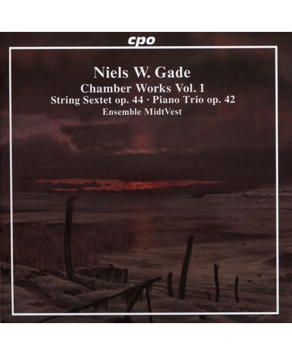 Niels W. Gade: Chamber Works