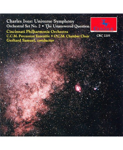 Ives: Universe Symphony, Orchestral Set no 2, etc / Samuel