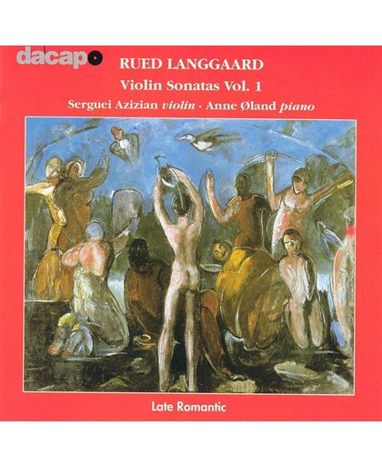 Rued Langgaard: Violin Sonatas Vol 1 / Azizian, Oland