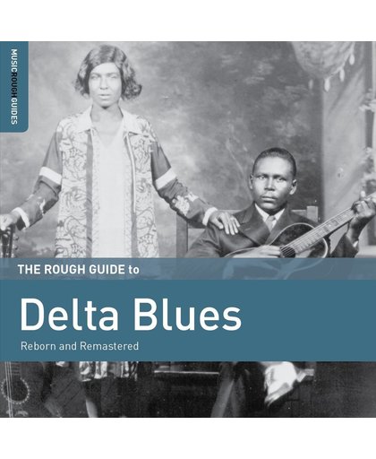 Delta Blues. The Rough Guide