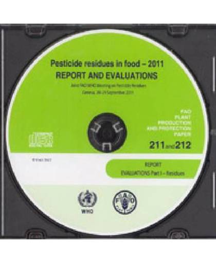 Pesticide Residues in Food 2011 [Cd-Rom]