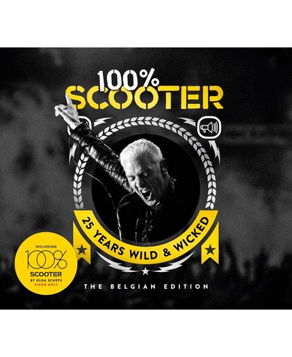 100% Scooter - 25 Years Wild & Wick