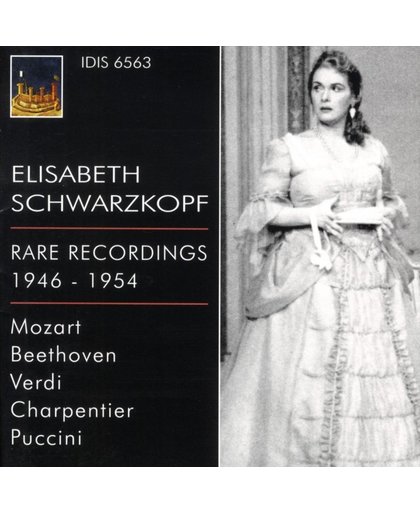 Elisabeth Schwarzkopf: Rarer Recordings