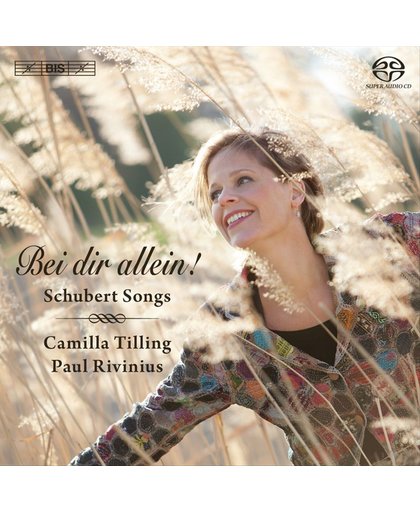 Schubert: Bei Dir Allein! - Schubert Songs