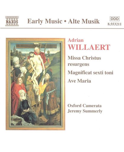 Willaert: Missa Christus resurgens, etc / Oxford Camerata