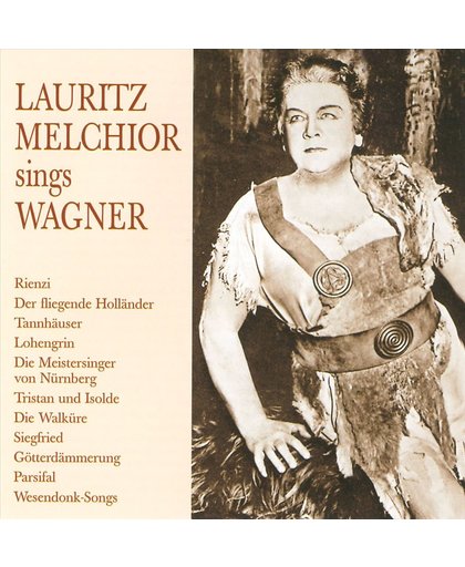 Lebendige Vergangenheit: Lauritz Melchior sings Wagner
