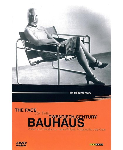 Bauhaus: Face Of The 20th