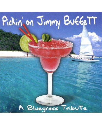 Pickin' On Jimmy Buffett: A Bluegrass...