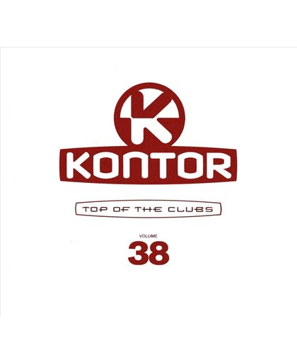 Kontor Top of the Clubs, Vol. 38