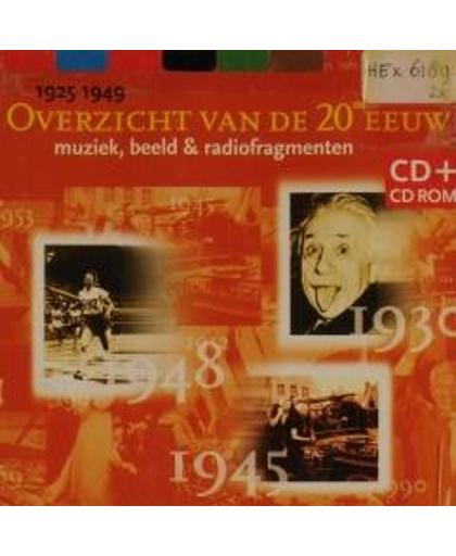 Overzicht Van De 20ste Eeuw (Muziek, Beeld & Radiofragmenten) - 1925-1949